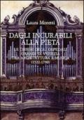 Dagli Incurabili alla Pietà. Le chiese degli ospedali grandi di Venezia tra architettura e musica (1522-1790)