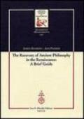 The recovery of Ancient Philosophy in the Renaissance: A Brief Guide: 44