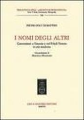 I nomi degli altri. Conversioni a Venezia e nel Friuli veneto in età moderna