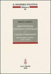 Aristocrazia politico-culturale e classe dominante nel pensiero tedesco (1871-1918)