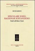 Speculare sodo, ragionar sostanzioso. Studi sull'abate Conti