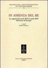 In assenza del re. Le reggenti dal XIV al XVII secolo (Piemonte ed Europa)