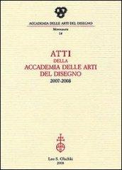 Atti dell'Accademia Arti del Disegno (2007-2008)