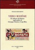 Verso Bohème. Gli abbozzi del libretto negli archivi di Giuseppe Giacosa e Luigi Illica