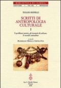 Scritti di antropologia culturale: I problemi teorici, gli incontri di culture, il mondo contadino-La festa, la protezione magica, il potere