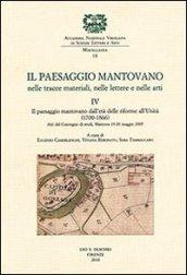 Il paesaggio mantovano nelle tracce materiali, nelle lettere e nelle arti. Atti del Convegno di studi (Mantova, 19-20 maggio 2005): 4