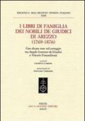 I libri di famiglia dei nobili de Giudici di Arezzo (1769-1876). Con alcune note sul carteggio tra Angelo Lorenzo de Giudici e Vittorio Fossombroni