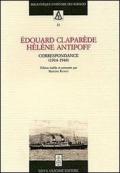 Edouard Claparède, Hélène Antipoff. Correspondance (1914-1940)