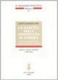 La nascita della democrazia in Europa. Carlyle, Harney, Mill, Engels, Mazzini, Schapper. Addresses, Appeals, Manifestos (1836-1855)