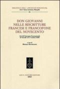 Don Giovanni nelle riscritture francesi e francofone del Novecento. Atti del Convegno internazionale (Vercelli, 16-17 ottobre 2008)