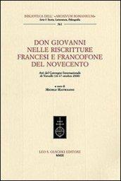 Don Giovanni nelle riscritture francesi e francofone del Novecento. Atti del Convegno internazionale (Vercelli, 16-17 ottobre 2008)
