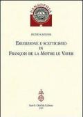 Erudizione e scetticismo in François de la Mothe le Vayer