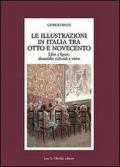 Le illustrazioni in Italia tra Otto e Novecento. Libri a figure, dinamiche culturali e visive