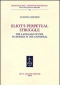 Eliot's Perpetual Struggle. The Language of Evil in «Murder at the Cathedral»