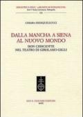 Dalla Mancha a Siena al nuovo mondo. Don Chisciotte nel teatro di Girolamo Gigli