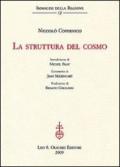 La struttura del cosmo.: Introduzione di Michel Blay, commento di Jean Seidengart, traduzione di Renato Giroldini. (Immagini della Ragione)