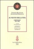 Al vento della vita. Carteggio (1947-1992)