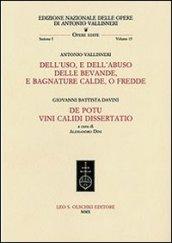 Dell'uso, e dell'abuso delle bevande, e bagnature calde, o fredde-De potu vini calidi dissertatio