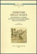 Territori delle acque. Esperienze e teorie in Italia e in Inghilterra nell'Ottocento