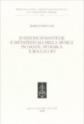 Funzioni semantiche e metatestuali della musica in Dante, Petrarca e Boccaccio