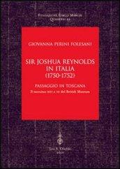 Sir Joshua Reynolds in Italia (1750-1752). Passaggio in Toscana. Il taccuino 201 a 10 del British Museum