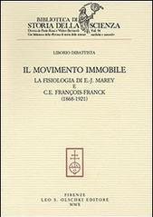 Il movimento immobile. La fisiologia di E.-J. Marey e C. E. François-Franck (1868-1921)