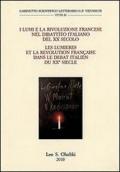 I Lumi e la Rivoluzione francese nel dibattito italiano del XX secolo. Atti del Convegno internazionale di studi. Ediz. italiana e francese