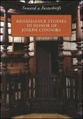 Toward a Festschrift. Renaissance Studies in Honor of Joseph Connors