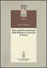 Manoscritti ebraici liturgici della Biblioteca Nazionale di Torino. Identificazione, ricomposizione e studio dei ma hzorim sopravvissuti all'incendio del 1904