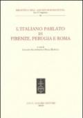 L'italano parlato di Firenze, Perugia e Roma