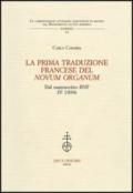 La prima traduzione francese del «Novum Organum» dal manoscritto BNF FF 1906