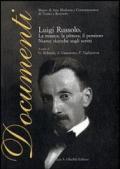 Luigi Russolo. La musica, la pittura, il pensiero. Nuove ricerche sugli scritti