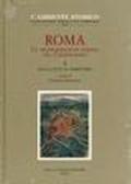 Roma. Le trasformazioni urbane nel Cinquecento. 2.Dalla città al territorio