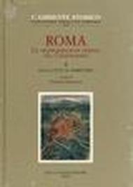 Roma. Le trasformazioni urbane nel Cinquecento. 2.Dalla città al territorio