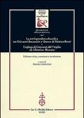 La corrispondenza bucolica tra Giovanni Boccaccio e Checco di Meletto Rossi. L'egloga di Giovanni del Virgilio ad Albertino Mussato. Ediz. critica