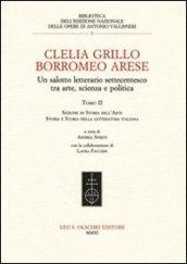 Clelia Grillo Borromeo Arese. Un salotto letterario settecentesco tra arte, scienza e politica. 2.Sezione di storia dell'arte, storia e storia della letteratura italiana