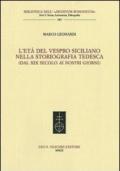 L'età del Vespro siciliano nella storiografia tedesca (dal XIX secolo ai nostri giorni)