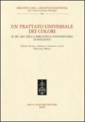 Un trattato universale dei colori. Il ms. 2861 della Biblioteca Universitaria di Bologna