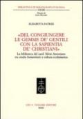 «Del congiungere le gemme de' gentili con la sapientia de'christiani». La biblioteca del card. Silvio Antoniano tra studia humanitatis e cultura ecclesiastica