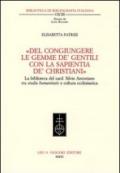 «Del congiungere le gemme de' gentili con la sapientia de'christiani». La biblioteca del card. Silvio Antoniano tra studia humanitatis e cultura ecclesiastica