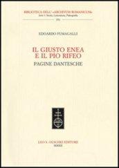 Il giusto Enea e il pio Rifeo. Pagine dantesche