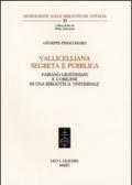 Vallicelliana segreta e pubblica. Fabiano Giustiniani e l'origine di una biblioteca «universale»