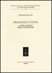 Francesco Pona. L'ozio lecito della scrittura