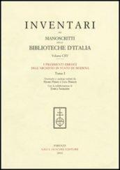 Inventari dei manoscritti delle biblioteche d'Italia. 115.I frammenti ebraici dell'archivio di Stato di Modena