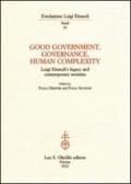 Good government, governance, human complexity. Luigi Einaudi's legacy and contemporary societies