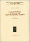 L'architettura in relazione alla storia del mondo