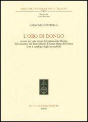 L'oro di Dongo ovvero per una storia del patrimonio librario del convento dei Frati Minori di Santa Maria del Fiume (con il catalogo degli incunaboli)