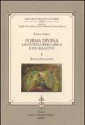 Forma divina. Saggi sull'opera lirica e sul balletto. (2 tomi)