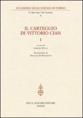 Il carteggio di Vittorio Cian