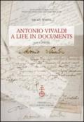 Antonio Vivaldi. A life in documents. Con CD-ROM